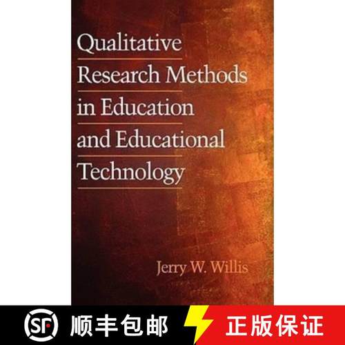 【3-4周达】Qualitative Research Methods in Education and Educational Technology (Hc) [9781930608559]
