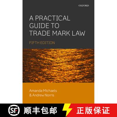 【3-4周达】A Practical Guide to Trade Mark Law [9780198702030]