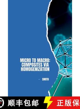 预订 Micro to Macro: Composites via Homogenization [9783384225443]