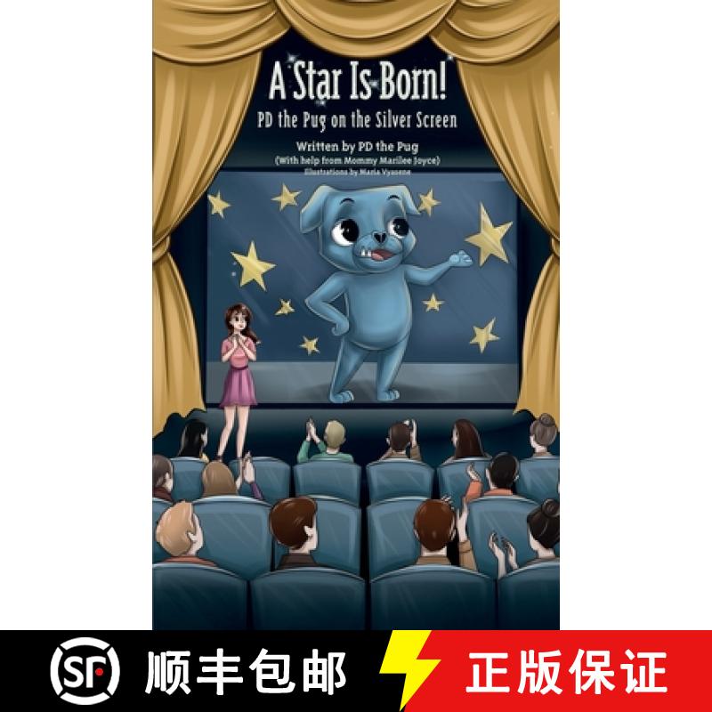 预订 A Star Is Born!: PD the Pug in Corporate America [9781961624993]