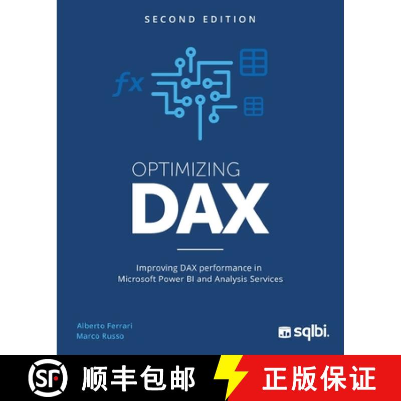 【3-4周达】Optimizing DAX: Improving DAX performance in Microsoft Power BI and Analysis Services [9781735365220]