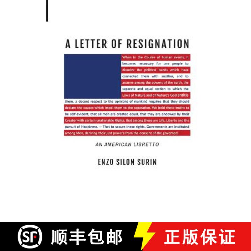 【4周达】A Letter of Resignation: An American Libretto [9781941604045]