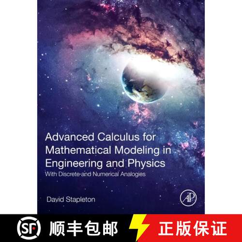 【3-4周达】Advanced Calculus for Mathematical Modeling in Engineering and Physics: With Discrete and ... [9780443222894]