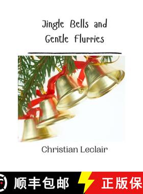 预订 Jingle Bells and Gentle Flurries [9789916909553]