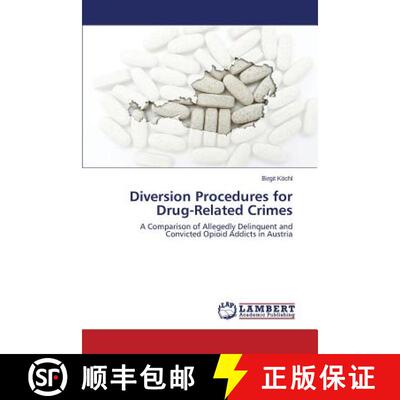预订 Diversion Procedures for Drug-Related Crimes [9783659624568]