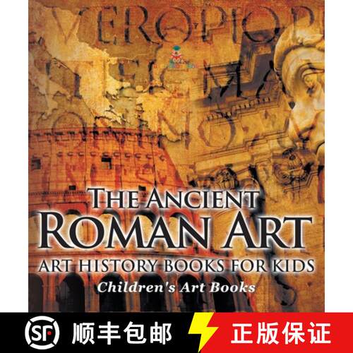 【3-4周达】精装 The Ancient Roman Art - Art History Books for Kids | Children's Art Books [9798869413352]
