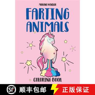 【3-4周达】Farting Animals Coloring book: An Irreverent, Funny and Hilarious coloring book for kids a... [9781802851731]