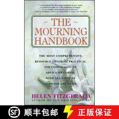 【3-4周达】The Mourning Handbook: The Most Comprehensive Resource Offering Practical and Compassionat... [9780684801612]