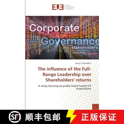 预订 The influence of the Full-Range Leadership over Shareholders' returns [9783330872370]