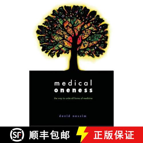 【3-4周达】Medical Oneness - the way to unite all forms of medicine [9780956687302]