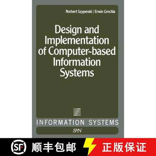 【3-4周达】Design and Implementation of Computer-Based Information Systems [9789400995703]