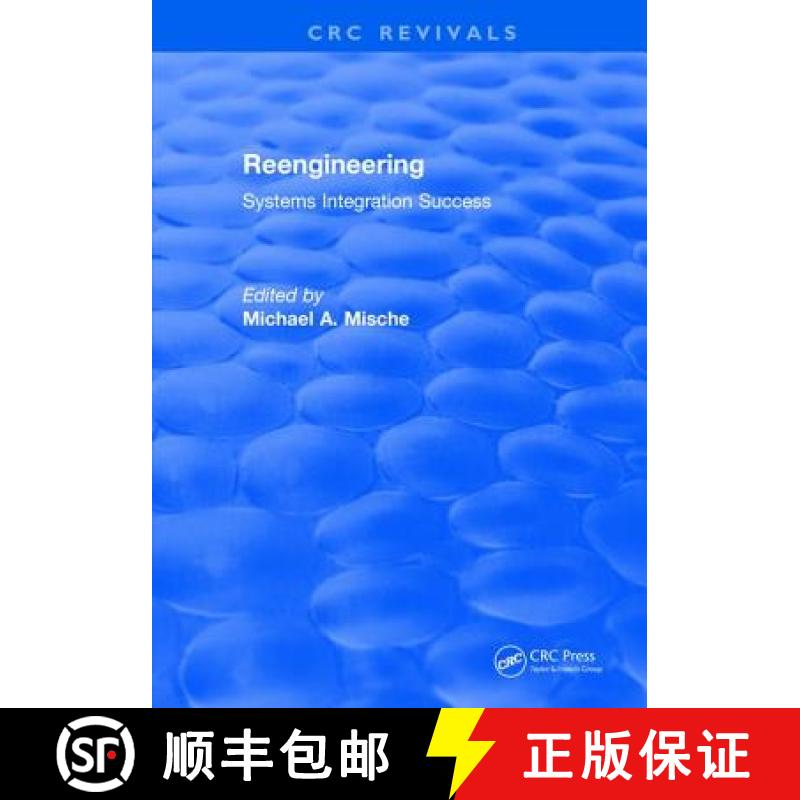【3-4周达】Revival: Reengineering Systems Integration Success (1997): Systems Integration Success [9781138561687]