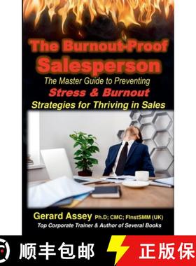 【3-4周达】The Burnout-Proof Salesperson:The Master Guide to Preventing  Stress & Burnout- Strategies... [9798224267415]