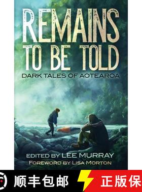 【3-4周达】Remains to be Told: Dark Tales of Aotearoa [9781922904508]