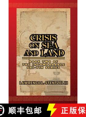 【3-4周达】Crisis on Sea and Land: Book Two of The Incomparable Shi-yin Series [9798869370273]