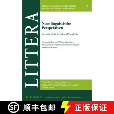 【2-3周达】精装 Neue linguistische Perspektiven : Festschrift fuer Abraham P. ten Cate [9783631620328]
