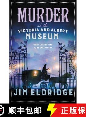 【3-4周达】Murder at the Victoria and Albert Museum: The Enthralling Historical Whodunnit [9780749028312]
