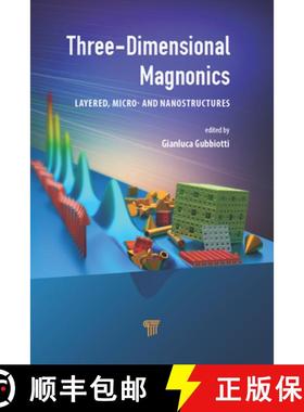 【3-4周达】Three-Dimensional Magnonics: Layered, Micro- and Nanostructures [9789814800730]