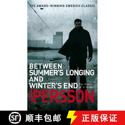 【3-4周达】Between Summer's Longing and Winter's End : (The Story of a Crime 1) [9780552774680]