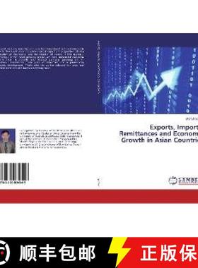预订 Exports, Imports, Remittances and Economic Growth in Asian Countries [9783330034549]