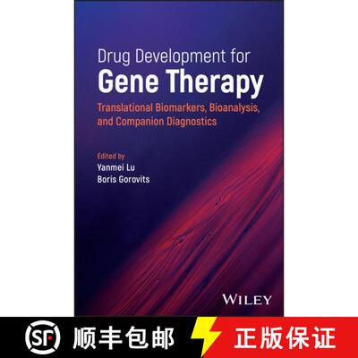 【3-4周达】精装 Drug Development for Gene Therapy – Translational Biomarkers, Bioanalysis, and Compa... [9781119852780]