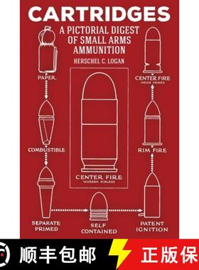 【3-4周达】Cartridges: A Pictorial Digest of Small Arms Ammunition [9781951682408]