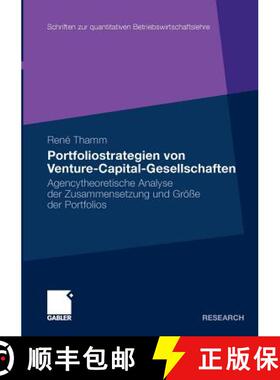 【3-4周达】Portfoliostrategien Von Venture-Capital-Gesellschaften: Agencytheoretische Analyse Der Zus... [9783834918581]