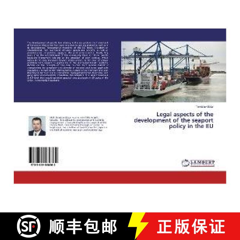 预订 Legal aspects of the development of the seaport policy in the EU [9783659560262]
