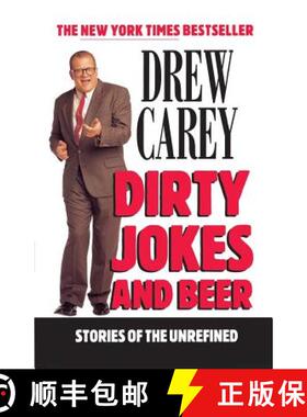 【3-4周达】Dirty Jokes And Beer: Stories of the Unrefined [9780786885596]