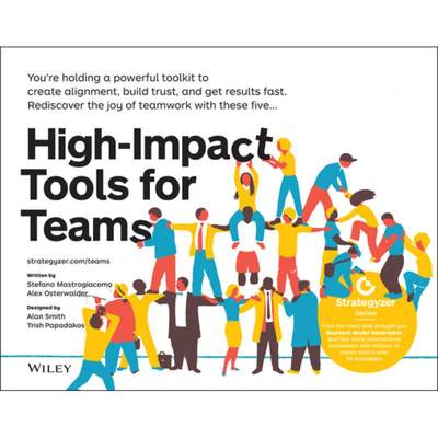 现货 为团队提供高影响力的工具 High-Impact Tools For Teams: 5 Tools To Align Team Members, Build Trust... [9781119602385]