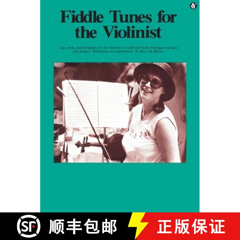 【3-4周达】Fiddle Tunes for the Violinist: Everybody's Favorite Series Volume 198 [9780825621987]