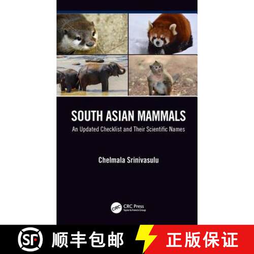 【3-4周达】精装 South Asian Mammals: An updated Checklist and Their Scientific Names [9781138609266]