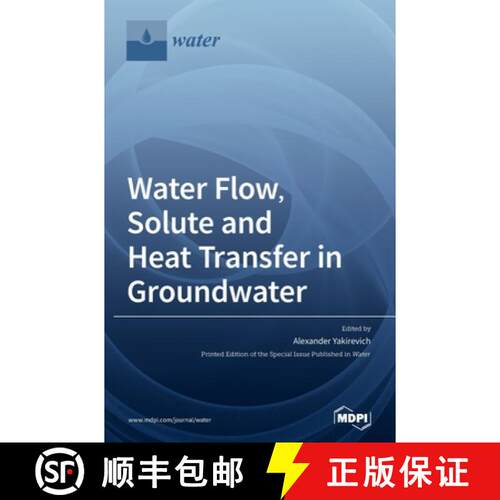 【3-4周达】精装 Water Flow, Solute and Heat Transfer in Groundwater [9783039368969]