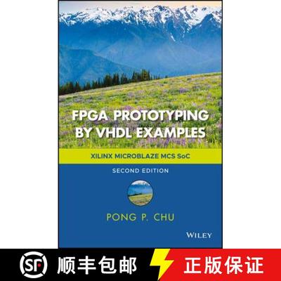【3-4周达】Fpga Prototyping By Vhdl Examples: Xilinx Microblaze Mcs Soc [Wiley电子电气工程] [9781119282747]