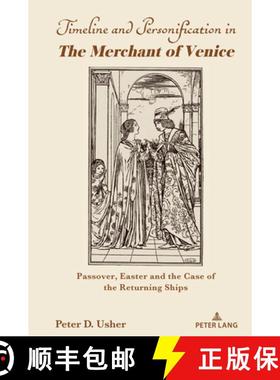【3-4周达】Timeline and Personification in The Merchant of Venice : Passover, Easter and the Case of ... [9781636677590]
