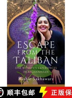 【3-4周达】Escape from the Taliban: One Woman's Experiences in Afghanistan [9781399042406]