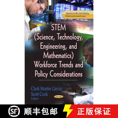 【3-4周达】STEM (Science, Technology, Engineering, and Mathematics) Workforce Trends and Policy Consi... [9781622578184]