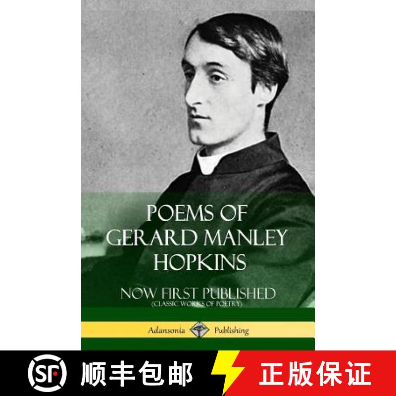 【3-4周达】Poems of Gerard Manley Hopkins - Now First Published (Classic Works of Poetry) [9781387843688]