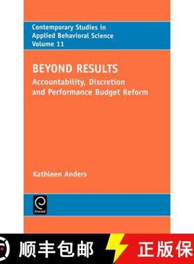 【3-4周达】Beyond Results: Accountability, Discretion and Performance Budget Reform [9780762307449]