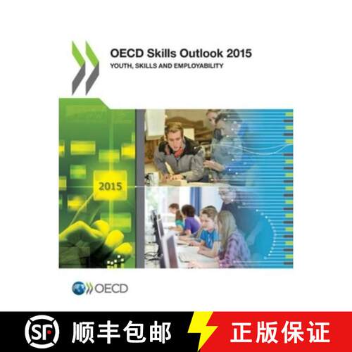 【3-4周达】OECD Skills Outlook 2015:  Youth, Skills and Employability [9789264210875]