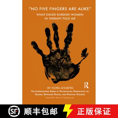 【3-4周达】'No Five Fingers are Alike' : What Exiled Kurdish Women in Therapy Told Me [9780367325664]
