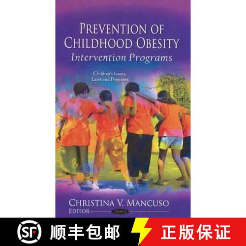 【3-4周达】精装 Prevention of Childhood Obesity: Intervention Programs [9781612099620]