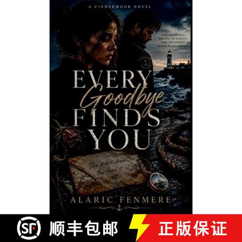 【3-4周达】Every goodbye finds you : Sometimes Goodbye Is Only the Beginning [9787098594437]