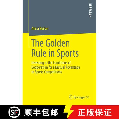 【3-4周达】The Golden Rule in Sports : Investing in the Conditions of Cooperation for a Mutual Advant... [9783658070274]