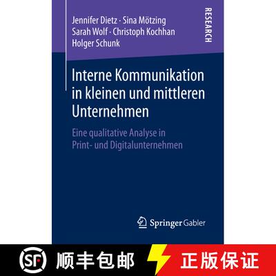 【3-4周达】Interne Kommunikation in kleinen und mittleren Unternehmen : Eine qualitative Analyse in P... [9783658245511]