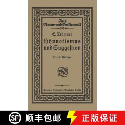 【3-4周达】Hypnotismus und Suggestion (4. Aufl. 1922) (4. Aufl. 1922) [9783663153559]
