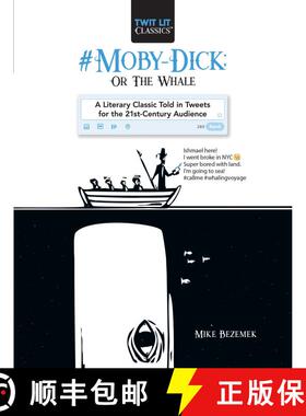 【3-4周达】#Moby-Dick; Or, The Whale: A Literary Classic Told in Tweets for the 21st Century Audience [9781510731363]