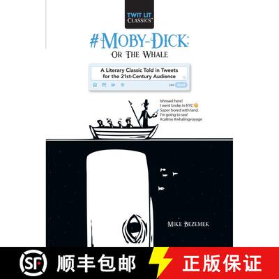 【3-4周达】#Moby-Dick; Or, The Whale: A Literary Classic Told in Tweets for the 21st Century Audience [9781510731363]