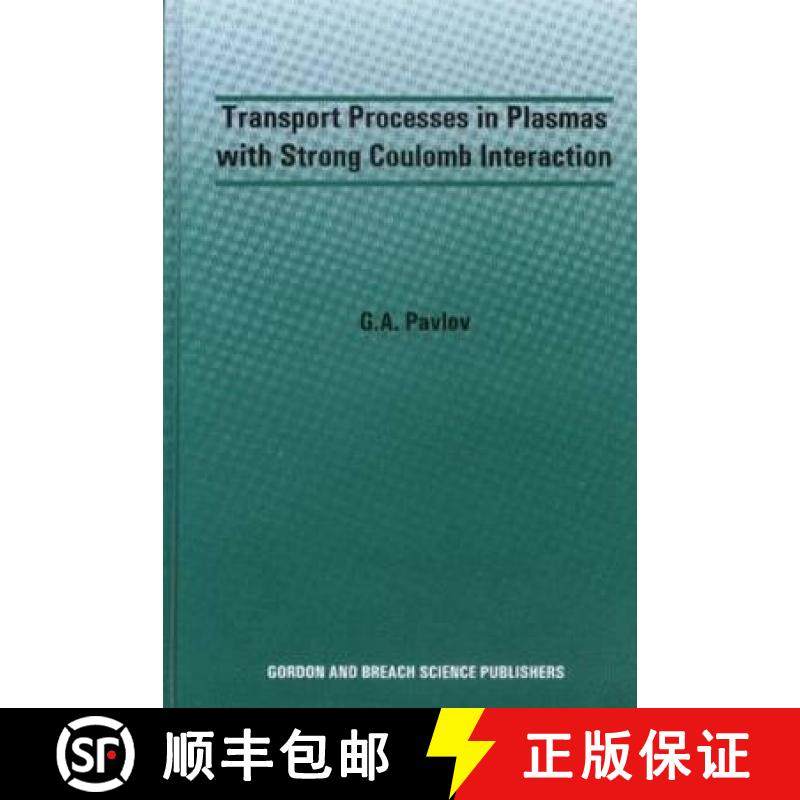 【3-4周达】Transport Processes in Plasmas with Strong Coulomb Interactions [9789056992101]