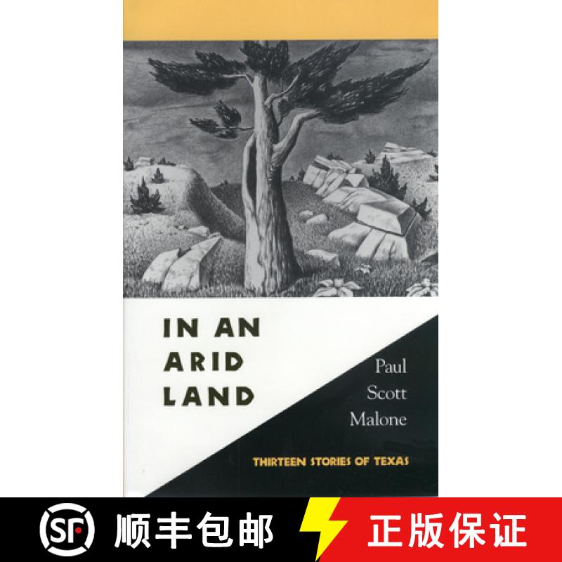 【3-4周达】In an Arid Land: Thirteen Stories of Texas [9780875651408]